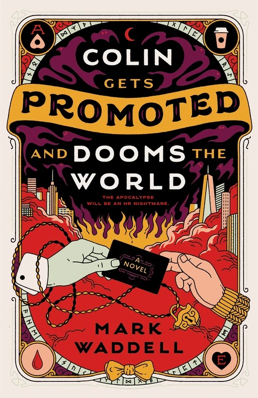 Colin Gets Promoted and Dooms the World – Mark Waddell – boek cover
