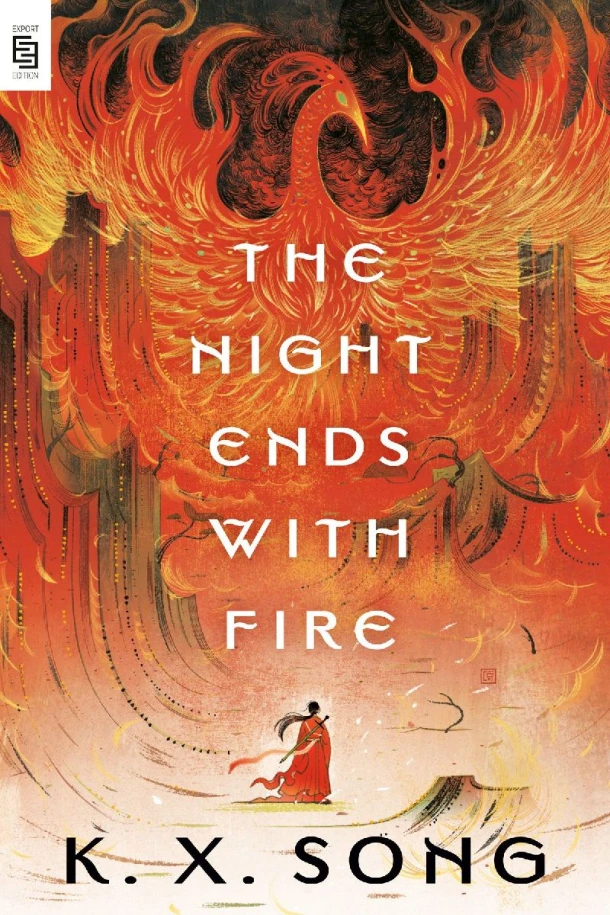 The Night Ends with Fire – K. X. Song – boek cover
