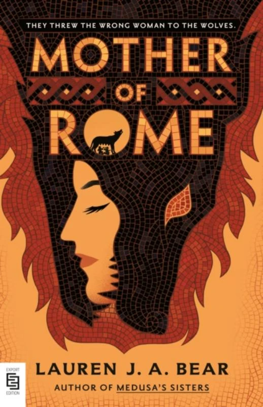 Mother Of Rome – Lauren J. A. Bear – boek cover