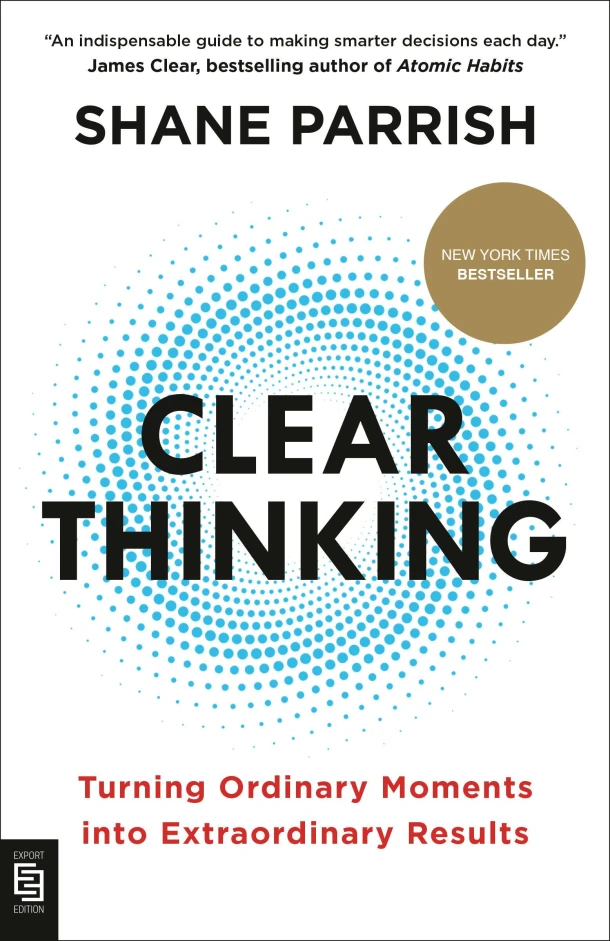 Clear Thinking – Shane Parrish – boek cover