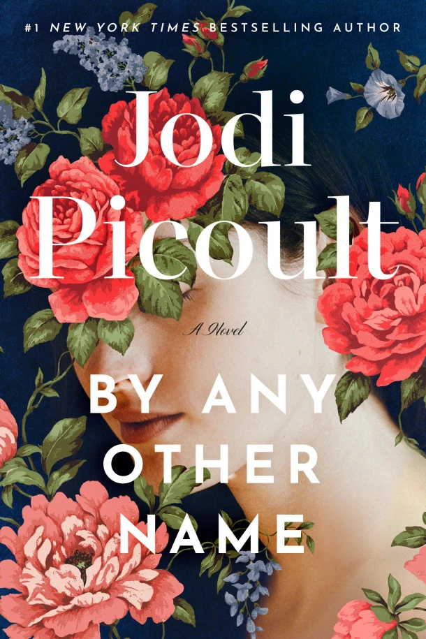 By Any Other Name – Jodi Picoult – boek cover