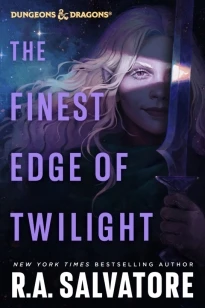The Finest Edge of Twilight: Dungeons & Dragons – R.A. Salvatore – boek cover