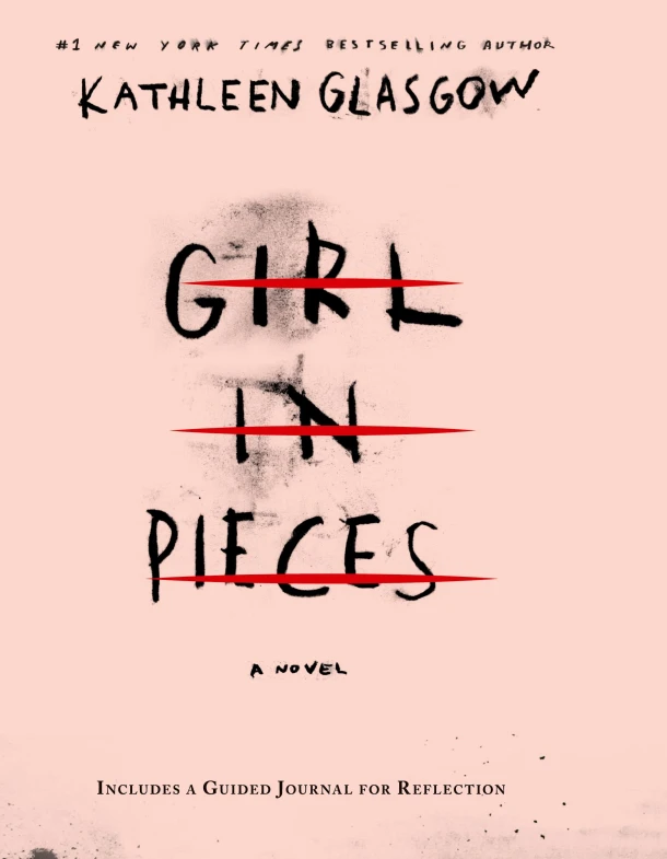 Girl in Pieces Deluxe Edition – Kathleen Glasgow – boek cover