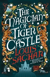 The Magician of Tiger Castle – Louis Sachar – boek cover