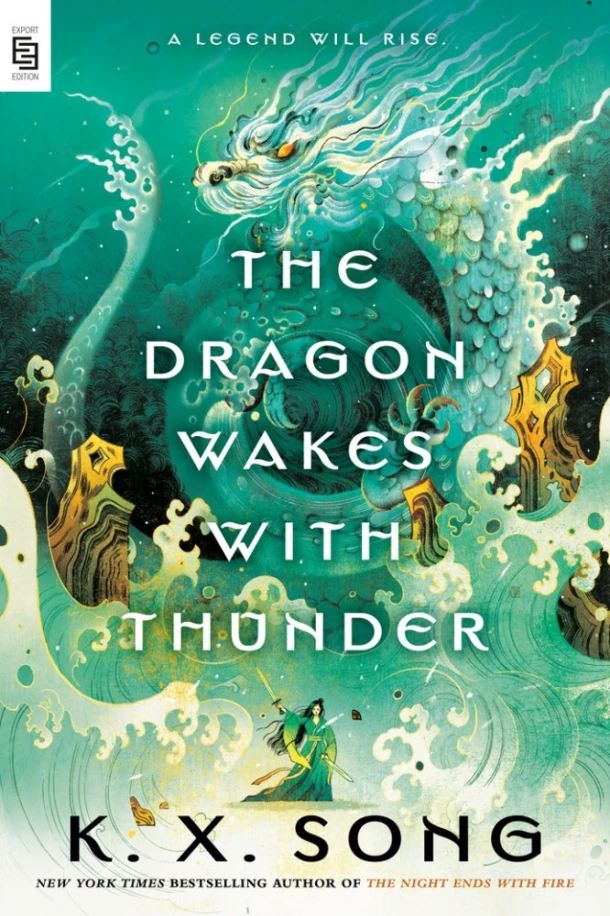 The Dragon Wakes with Thunder – K. X. Song – boek cover