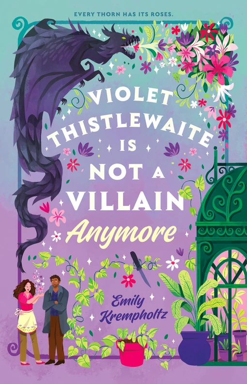 Violet Thistlewaite Is Not a Villain Anymore – Emily Krempholtz – boek cover