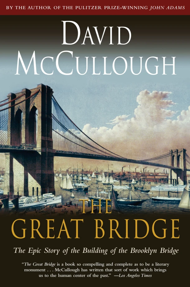 Great Bridge: The Epic Story of the Building of the Brooklyn Bridge – boek cover