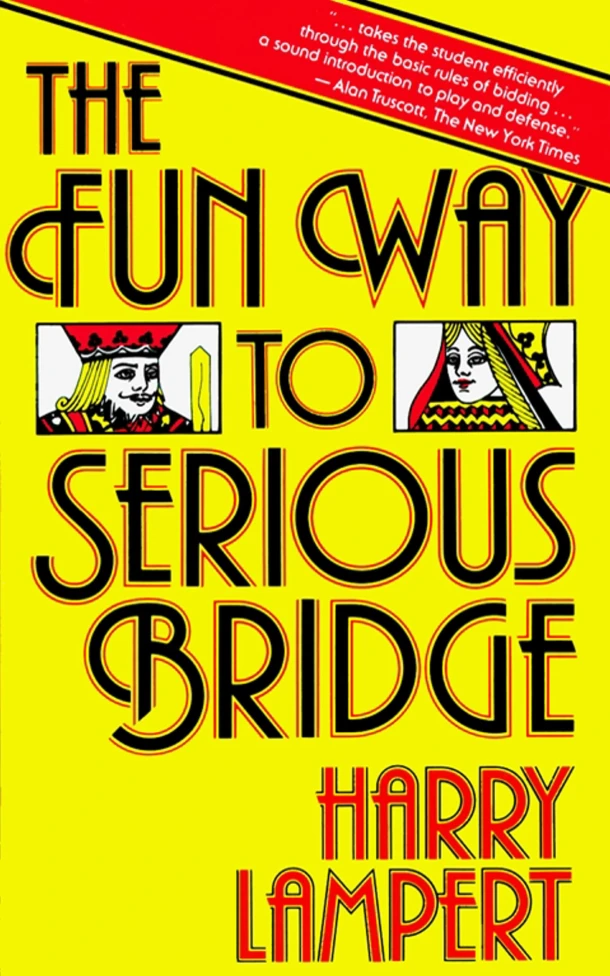 The Fun Way to Serious Bridge – Harry Lampert – boek cover