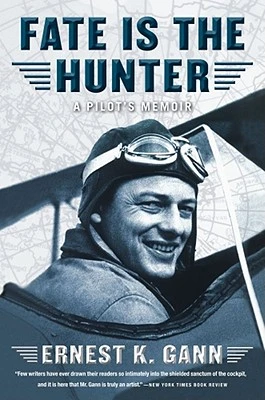 Gann, E: Fate Is the Hunter – Ernest K Gann – boek cover