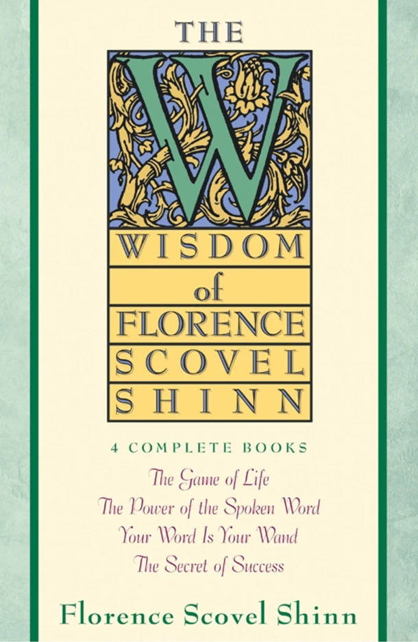 Wisdom of Florence Scovel Shinn – Florence Scovel Shinn – boek cover