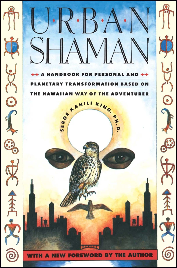 Urban Shaman – Serge Kahili King – boek cover