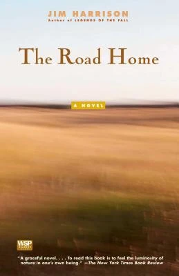 The Road Home – Jim Harrison – boek cover