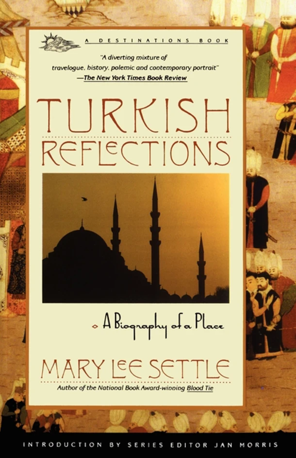 Turkish Reflections – Mary Lee Settle – boek cover
