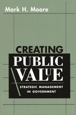 Creating Public Value – Mark H. Moore – boek cover