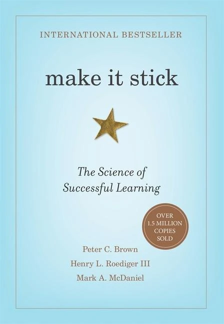 Make It Stick ¿ The Science of Successful Learning – Henry L. Roediger III – boek cover