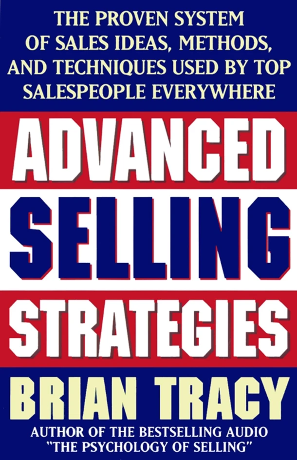 Advanced Selling Strategies – Brian Tracy – boek cover