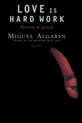 Love is Hard Work – Miguel Algar in – boek cover