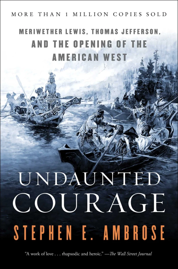 Undaunted Courage – Steven Ambrose – boek cover