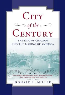 City of the Century – Donald L. Miller – boek cover