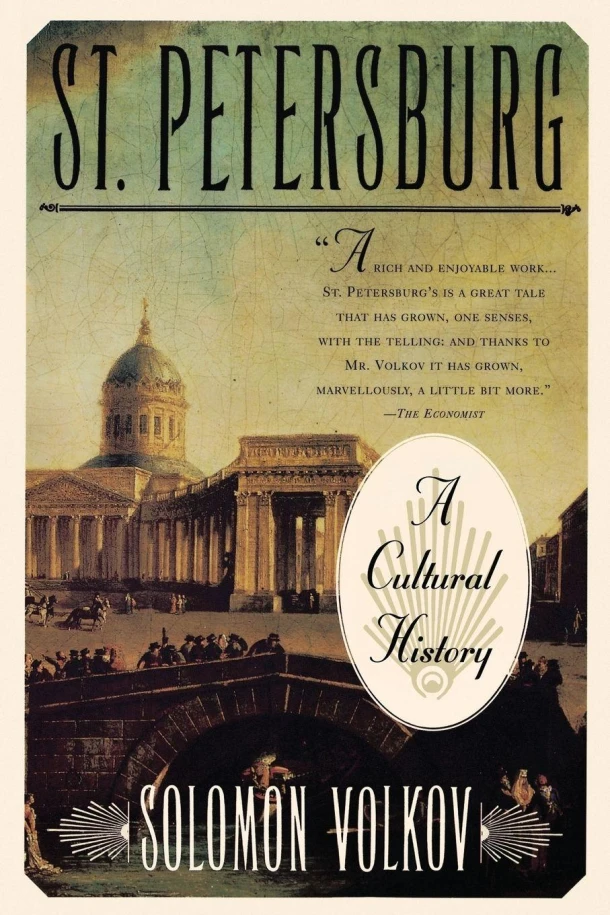St Petersburg: a Cultural History – Solomon Volkov – boek cover