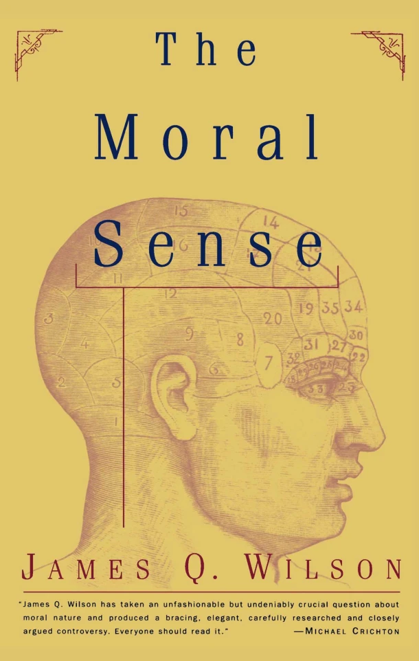 The Moral Sense – James Q. Wilson – boek cover