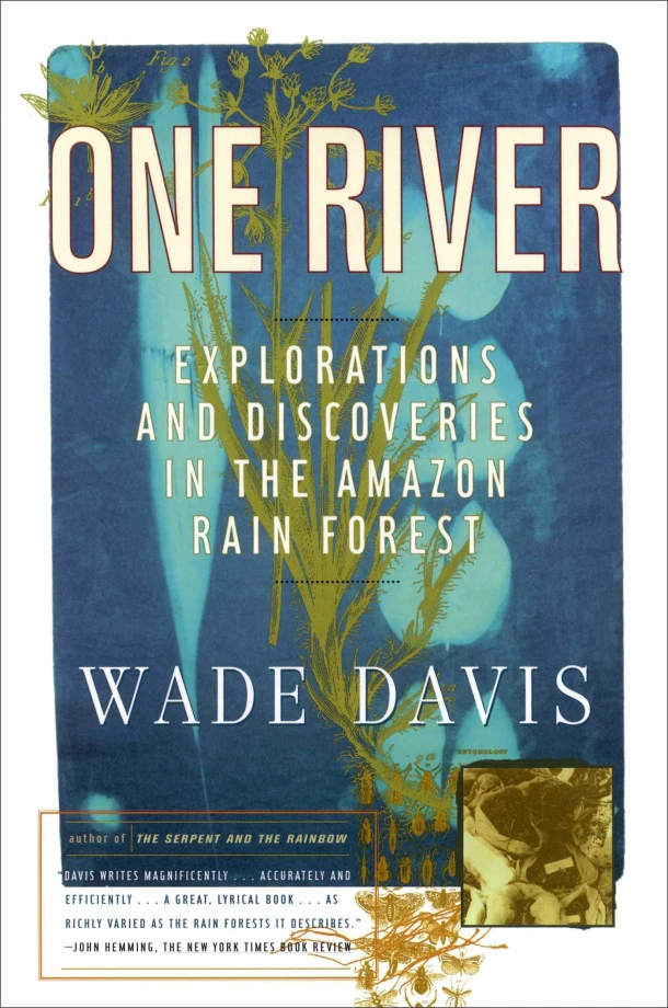 Davis, W: One River – Wade Davis – boek cover