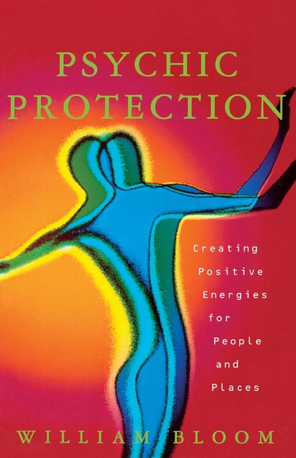 Psychic Protection – William Bloom – boek cover