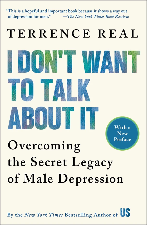 I Don't Want to Talk About It – Terrence Real – boek cover