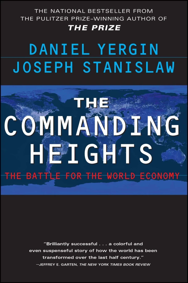 The Commanding Heights: The Battle for the World Economy – Yergin – boek cover