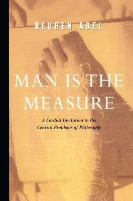 Man is the Measure – Reuben Abel – boek cover