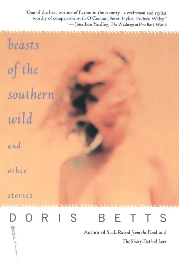"Beasts of the Southern Wild" and Other Stories – Doris Betts – boek cover