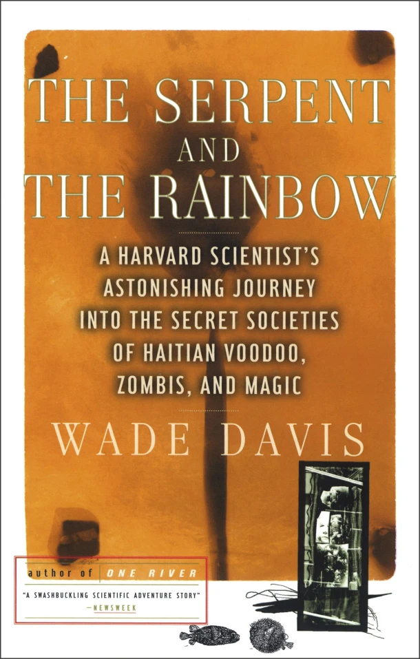 Davis, W: Serpent and the Rainbow – Wade Davis – boek cover