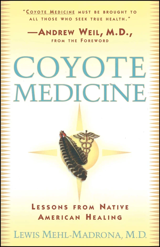 Coyote Medicine – Lewis Mehl-Madrona – boek cover