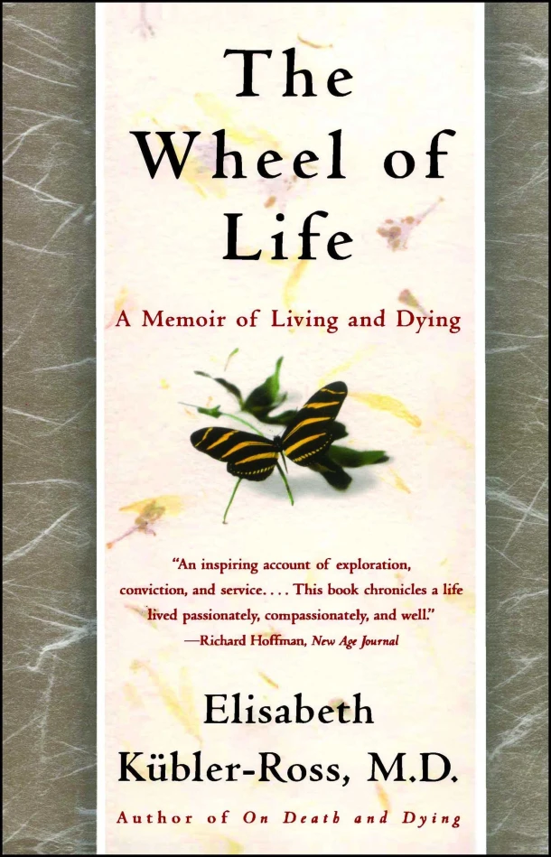 The Wheel of Life – Elisabeth Keubler-Ross – boek cover