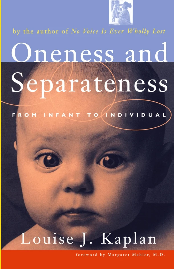 Oneness and Seperateness – Louise J. Kaplan – boek cover
