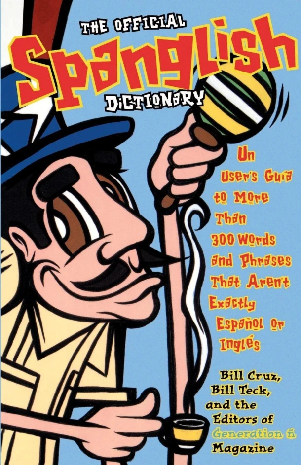 The Official Spanglish Dictionary – Bill Cruz – boek cover