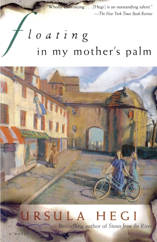 Floating in My Mother's Palm – Ursula Hegi – boek cover