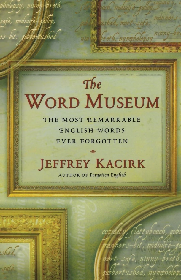 The Word Museum – Jeffrey Kacirk – boek cover