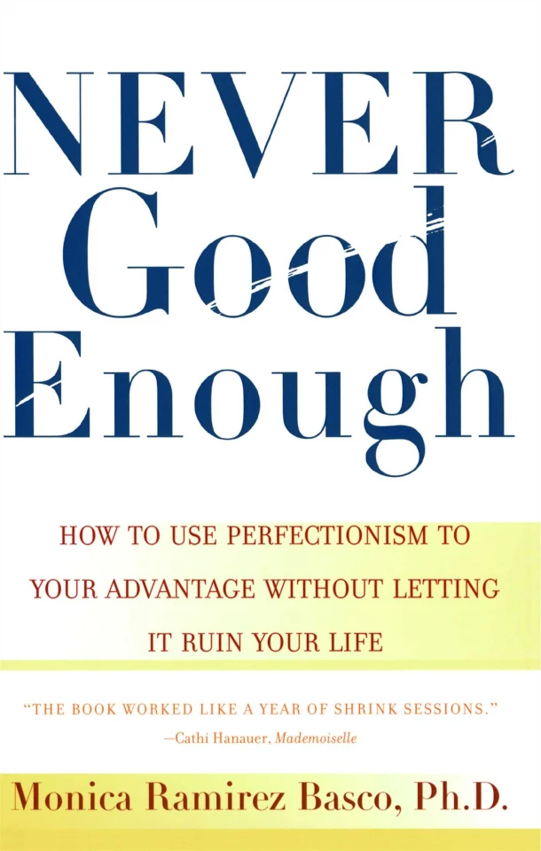 Never Good Enough – Monica Ramirez Basco – boek cover