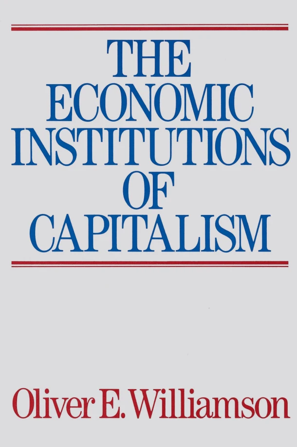 The Economic Intstitutions of Capitalism – Oliver E. Williamson – boek cover