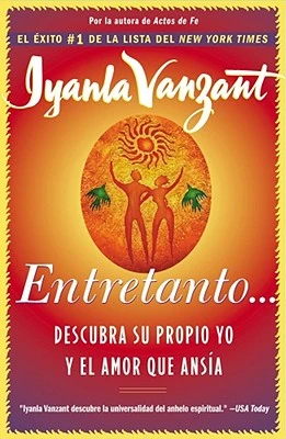 Entretanto (in the Meantime) – Iyanla Vanzant – boek cover