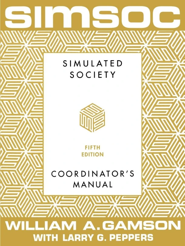 SIMSOC: Simulated Society, Coordinator's Manual – William A. Gamson – boek cover