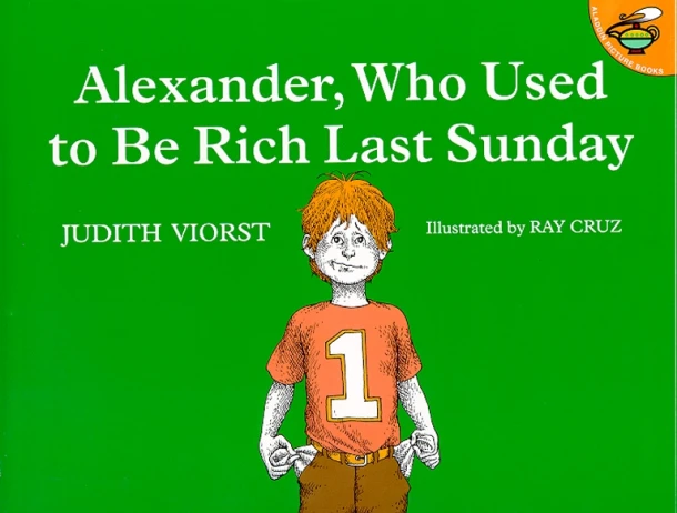 Viorst, J: Alexander, Who Used to Be Rich Last Sunday – boek cover