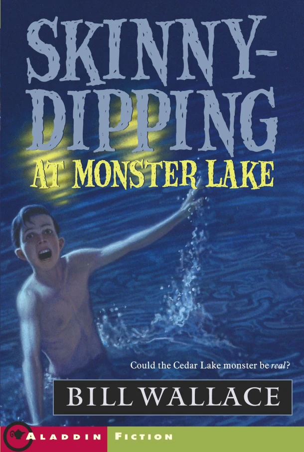 Skinny-Dipping at Monster Lake – Bill Wallace – boek cover