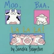 Moo, Baa, La La La – Sandra Boynton – boek cover
