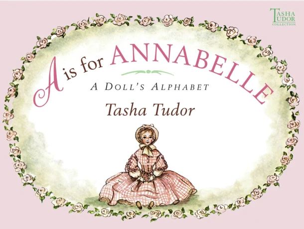 A is for Annabelle – Tasha Tudor – boek cover