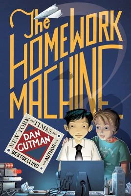 The Homework Machine – Dan Gutman – boek cover