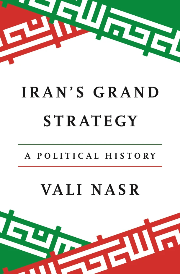 Iran's Grand Strategy – Vali Nasr – boek cover