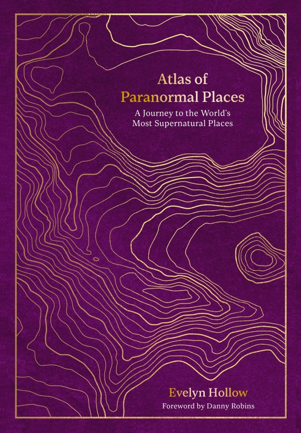 Atlas of Paranormal Places – boek cover