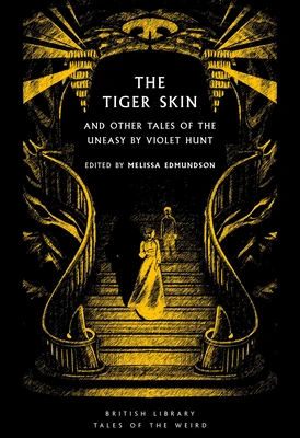 The Tiger Skin – Violet Hunt – boek cover
